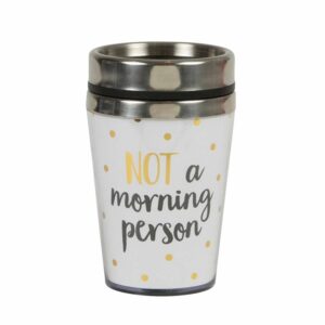 Not A Morning Person Travel Mug